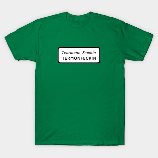 Termonfeckin T-Shirt by Irish Nostalgia